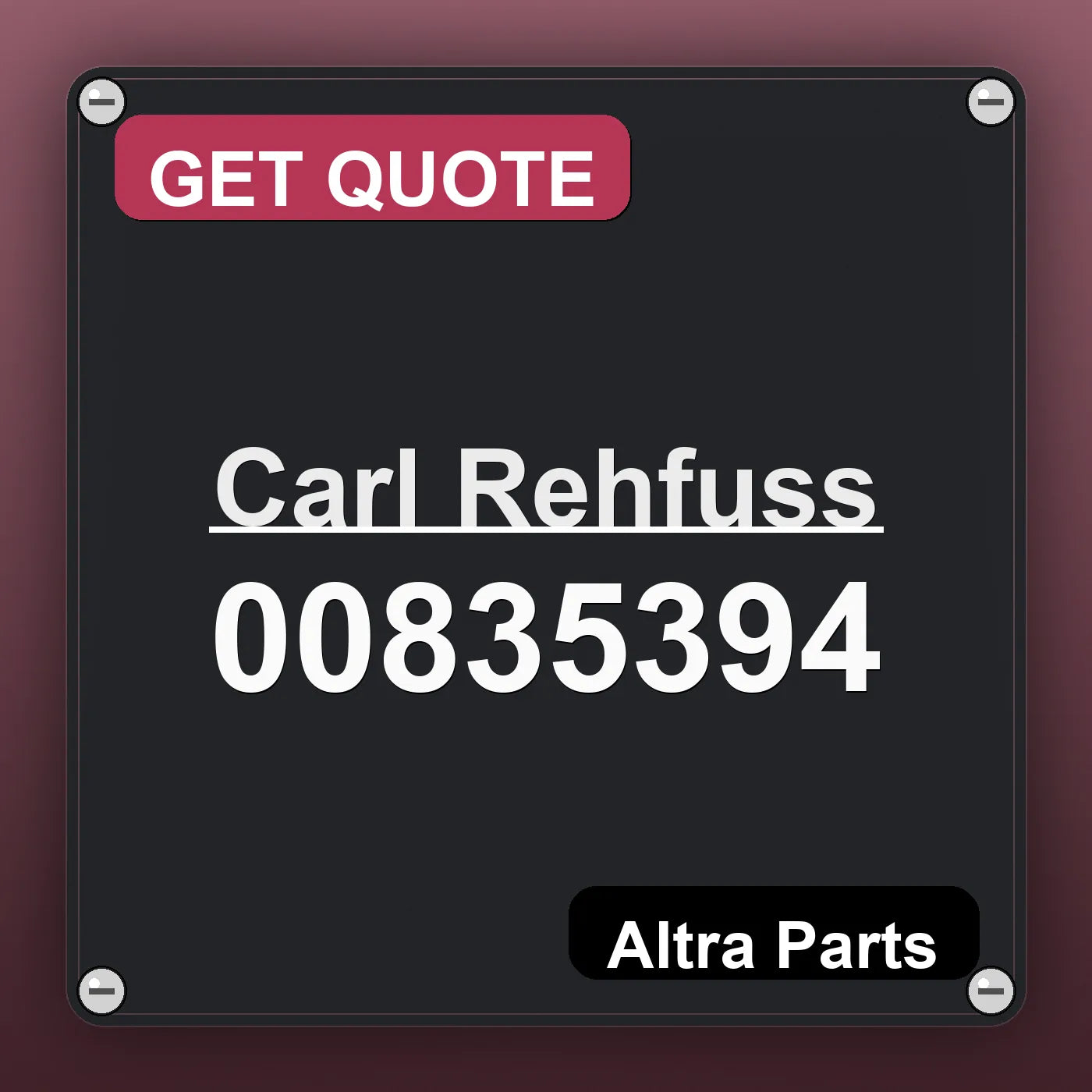 Carl Rehfuss 00835394 industrial nameplate style image – Altra Parts. GET QUOTE.