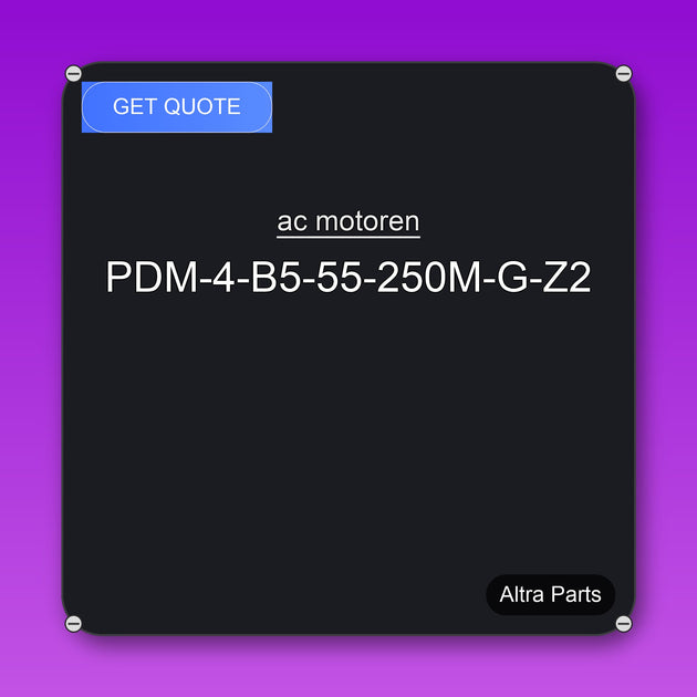 ac motoren PDM-4-B5-55-250M-G-Z2 industrial spare part – fast international delivery & worldwide shipping