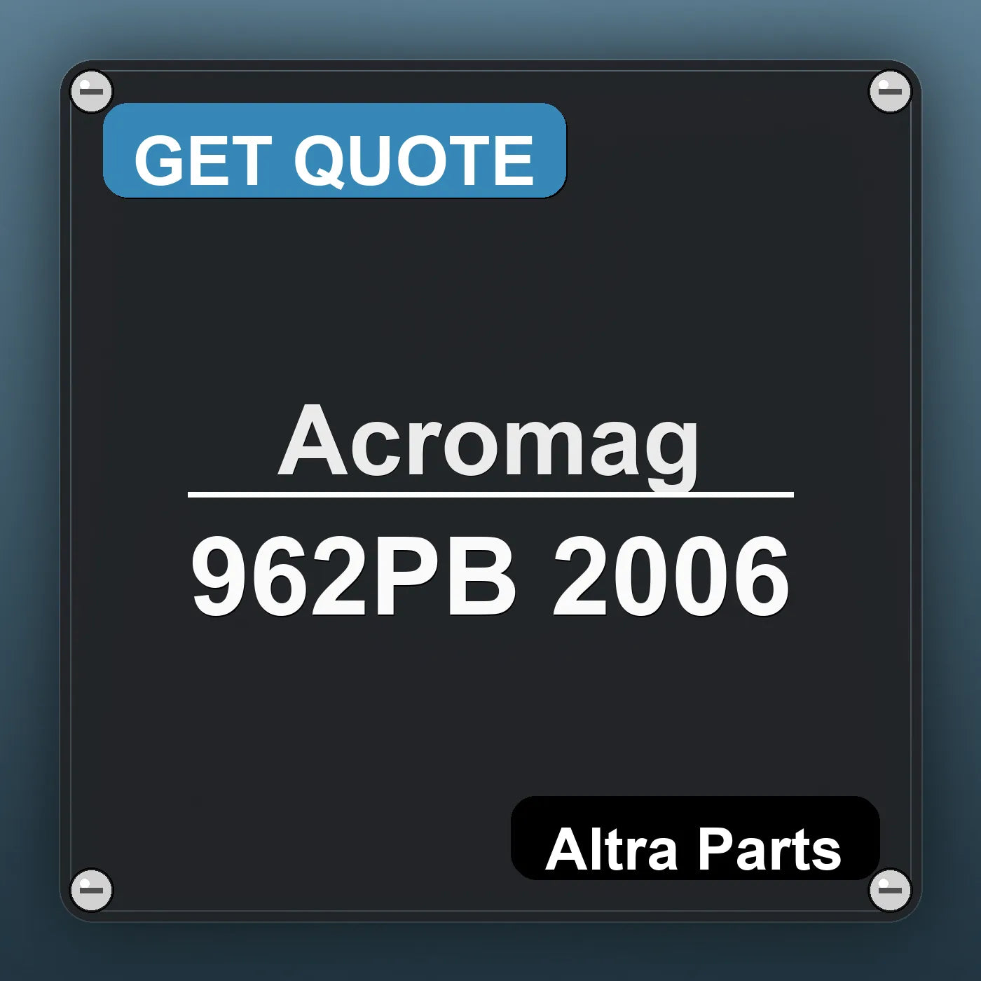 Acromag 962PB 2006 industrial nameplate style image – Altra Parts. GET QUOTE.