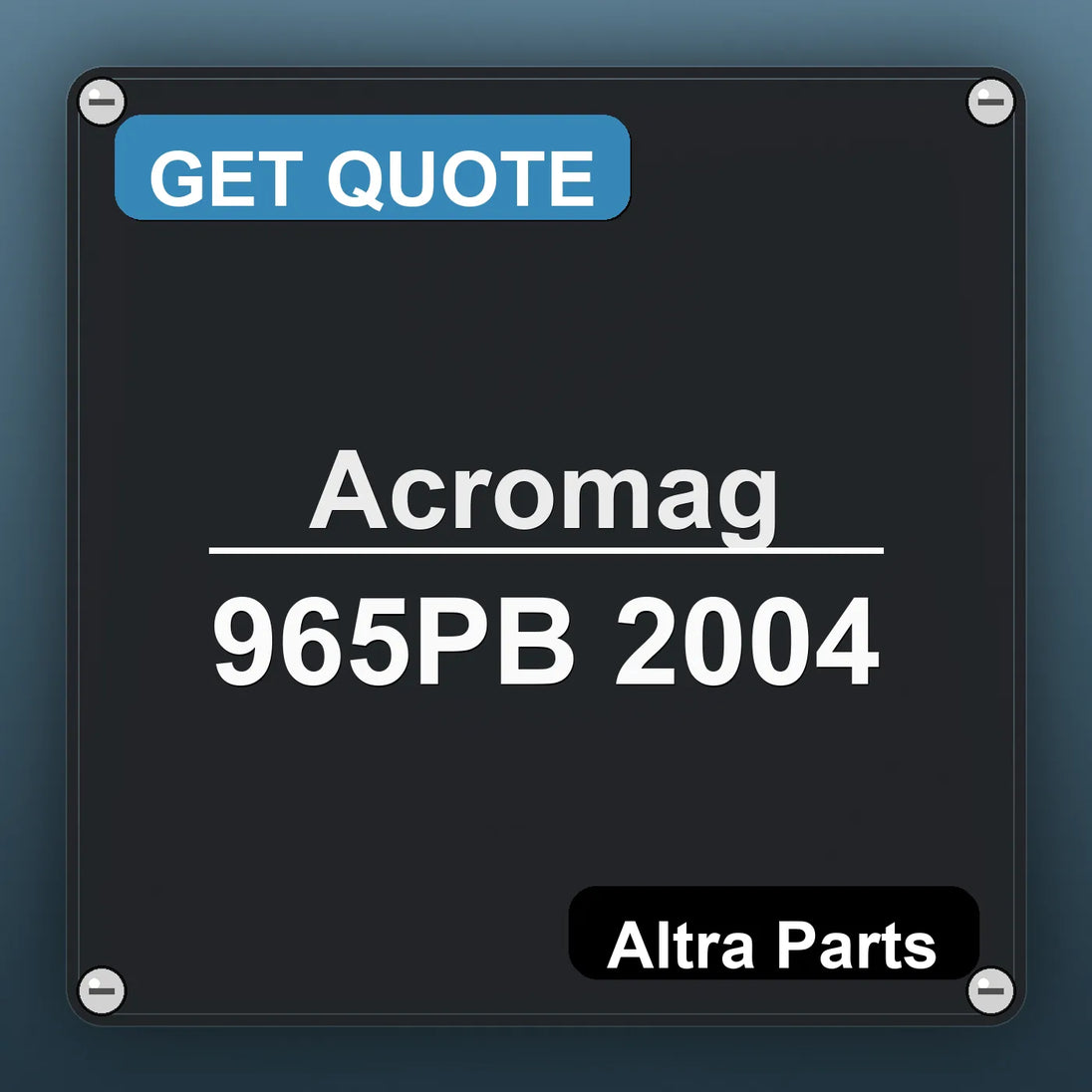 Acromag 965PB 2004 industrial nameplate style image – Altra Parts. GET QUOTE.