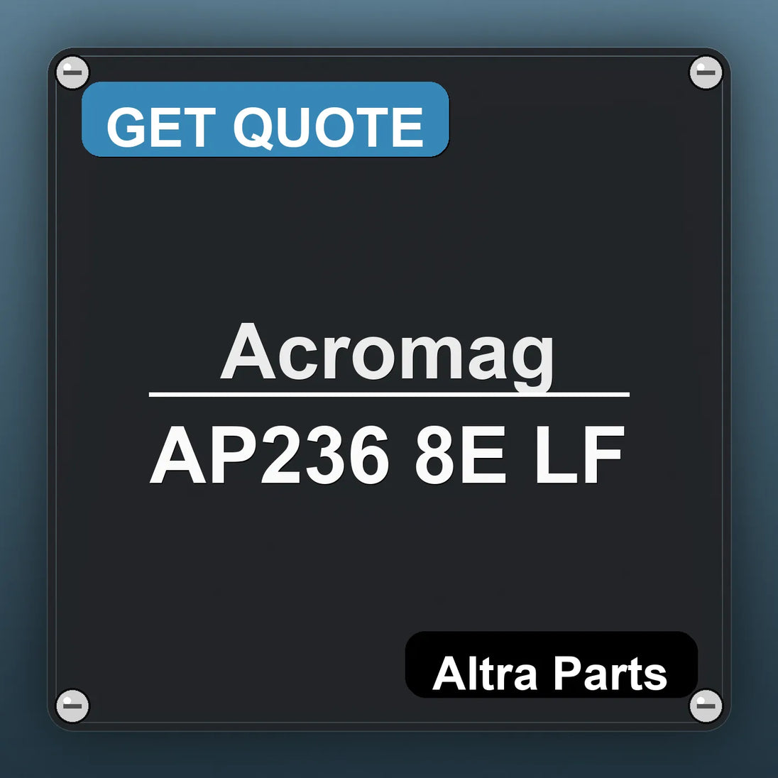 Acromag AP236 8E LF industrial nameplate style image – Altra Parts. GET QUOTE.