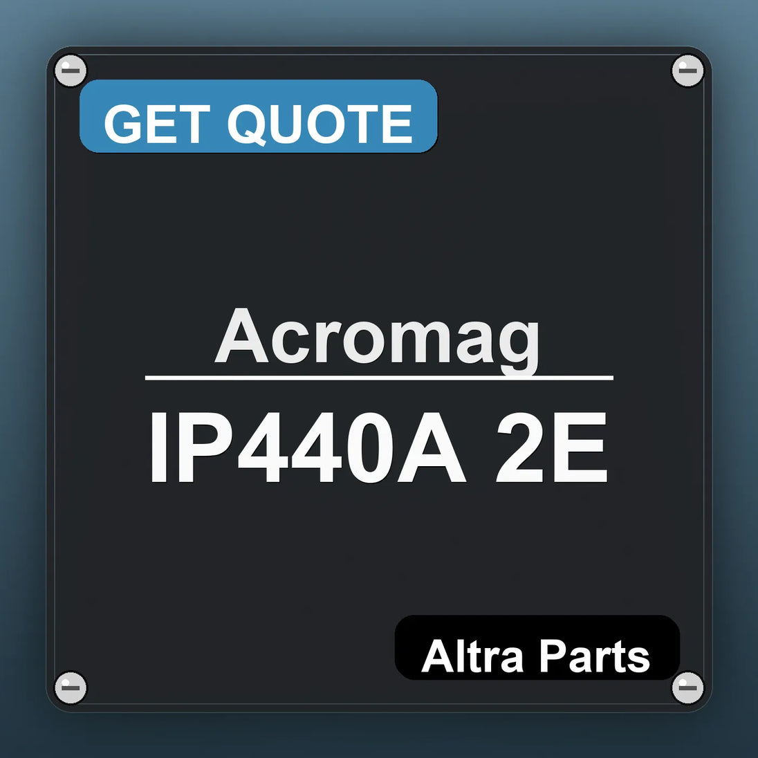 Acromag IP440A 2E industrial nameplate style image – Altra Parts. GET QUOTE.
