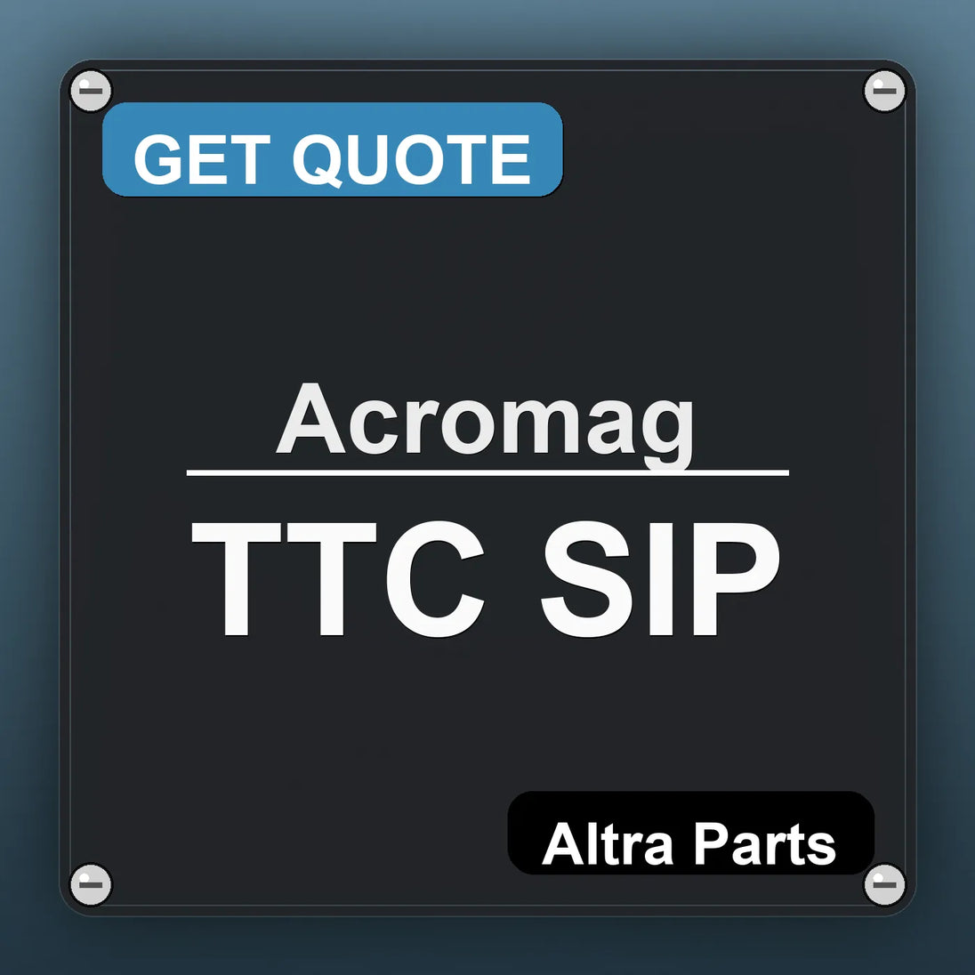 Acromag TTC SIP industrial nameplate style image – Altra Parts. GET QUOTE.