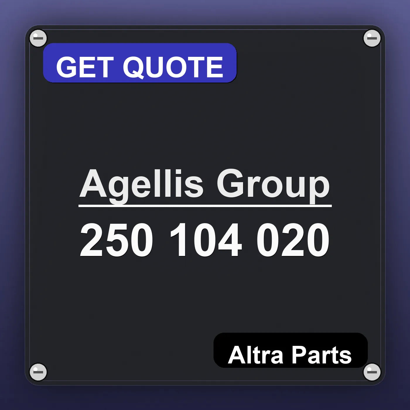 Agellis Group 250 104 020 industrial nameplate style image – Altra Parts. GET QUOTE.