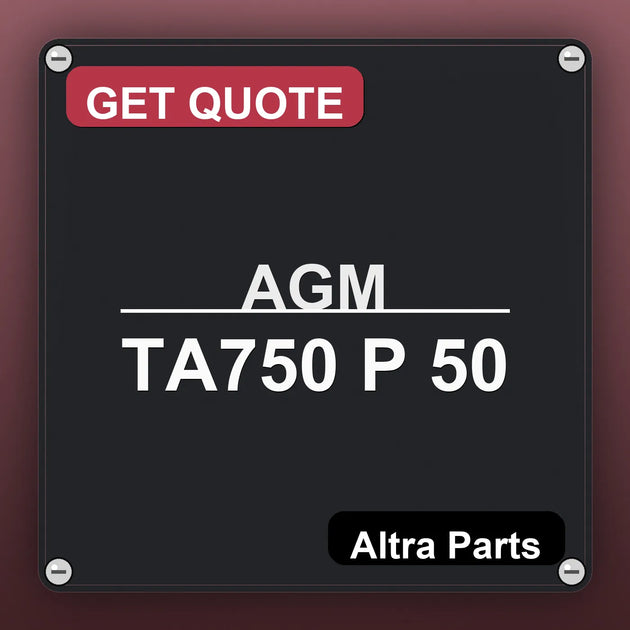 AGM TA750 P 50 industrial nameplate style image – Altra Parts. GET QUOTE.