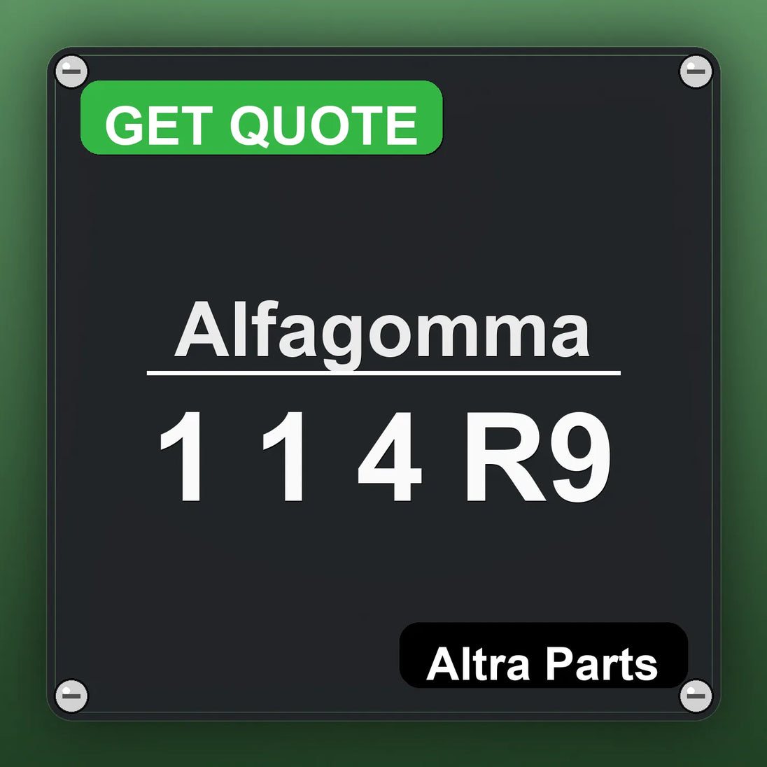 Alfagomma 1 1 4 R9 industrial nameplate style image – Altra Parts. GET QUOTE.