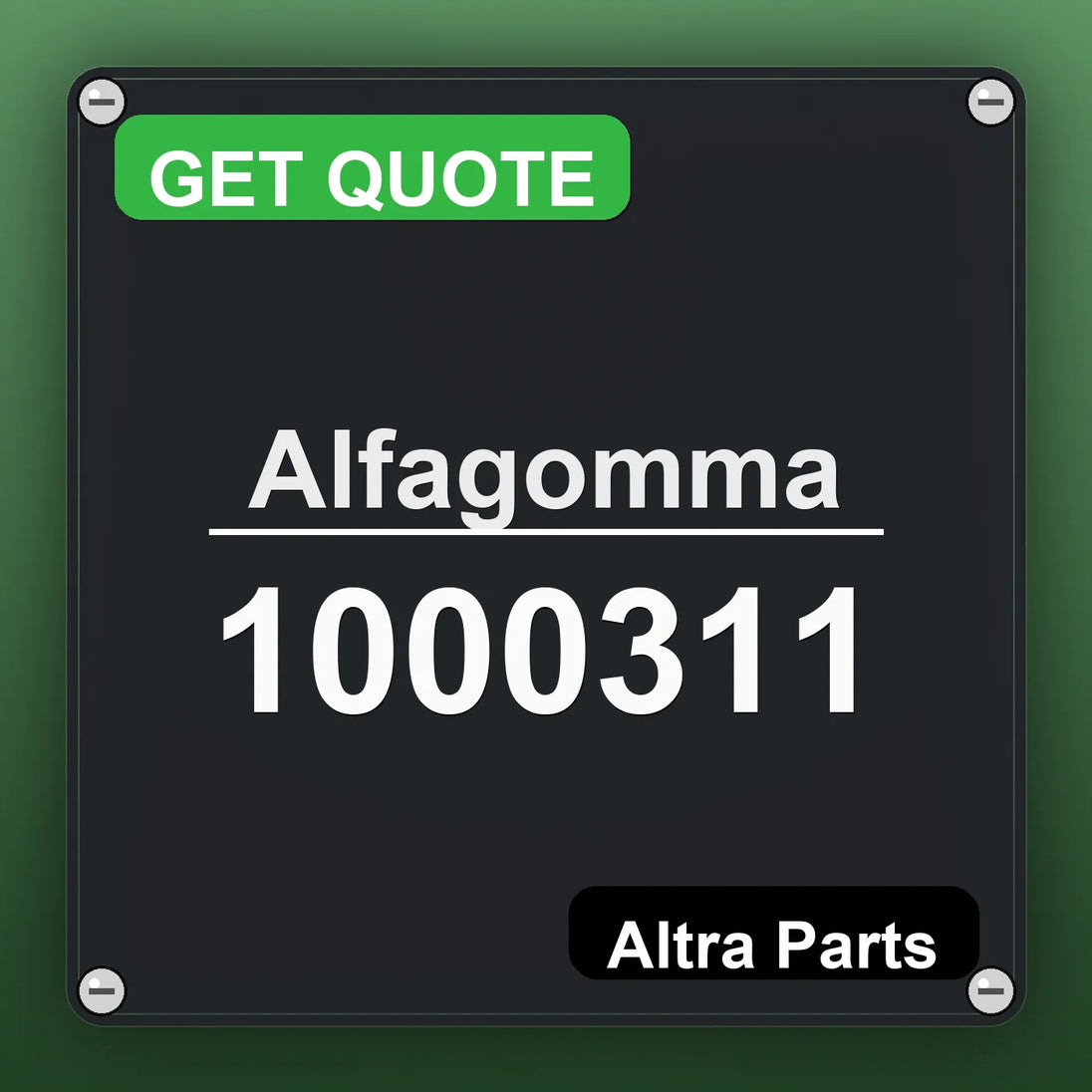 Alfagomma 1000311 industrial nameplate style image – Altra Parts. GET QUOTE.