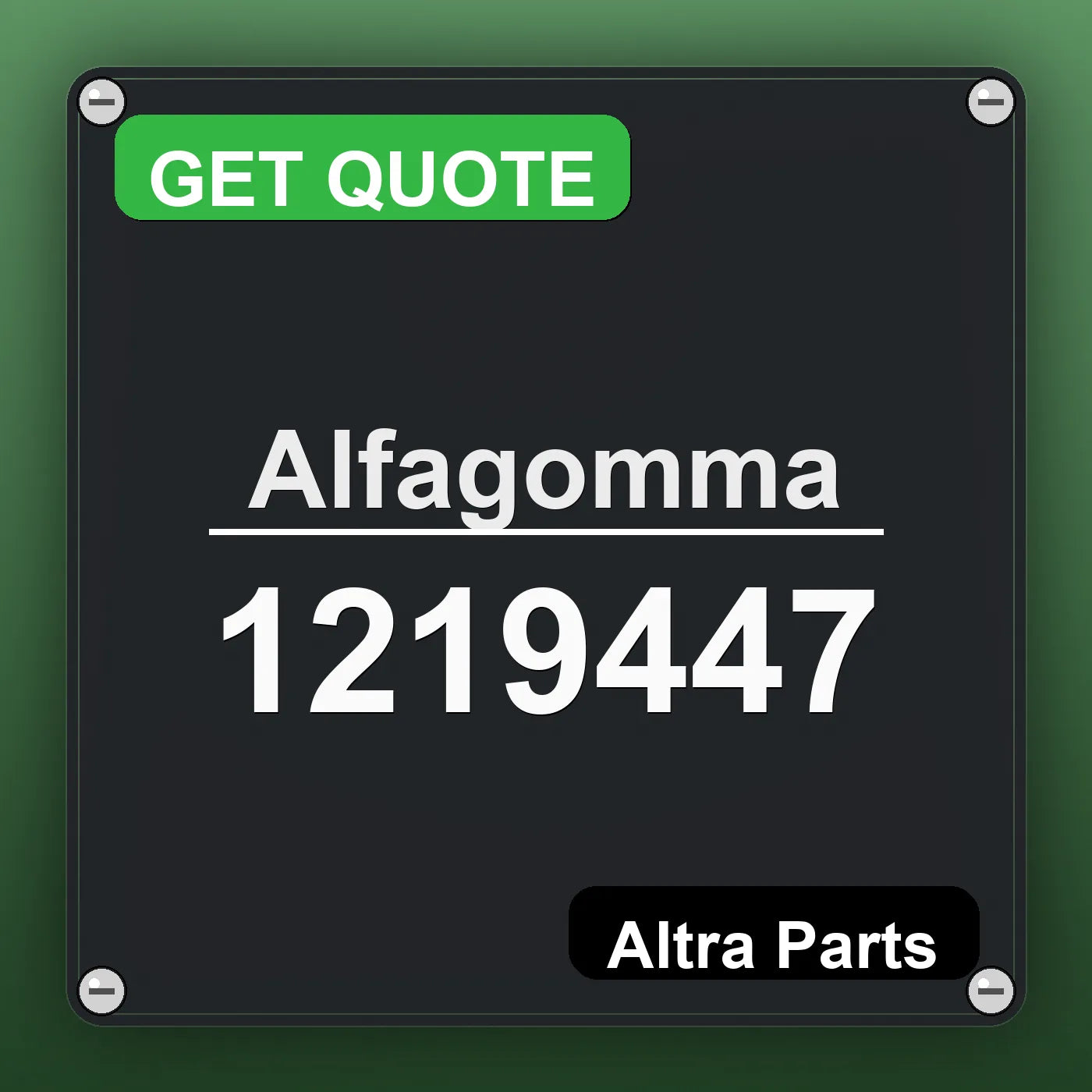 Alfagomma 1219447 industrial nameplate style image – Altra Parts. GET QUOTE.