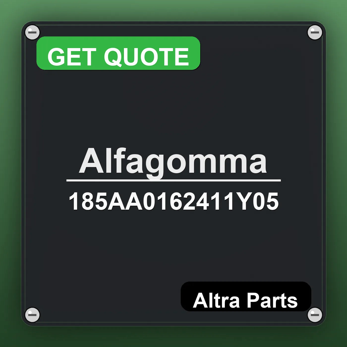 Alfagomma 185AA0162411Y05 industrial nameplate style image – Altra Parts. GET QUOTE.