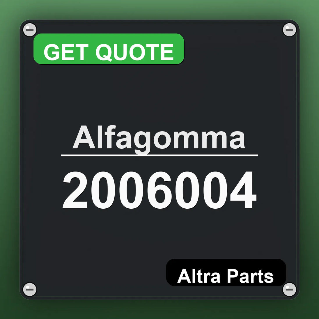 Alfagomma 2006004 industrial nameplate style image – Altra Parts. GET QUOTE.