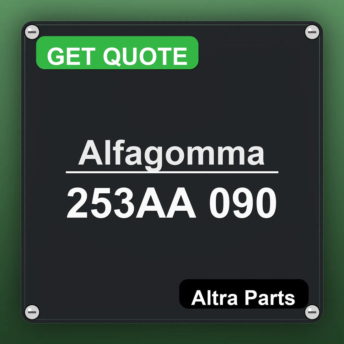 Alfagomma 253AA 090 industrial nameplate style image – Altra Parts. GET QUOTE.