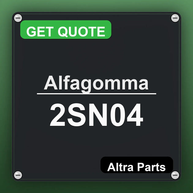 Alfagomma 2SN04 industrial nameplate style image – Altra Parts. GET QUOTE.