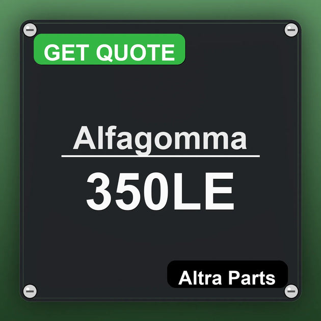 Alfagomma 350LE industrial nameplate style image – Altra Parts. GET QUOTE.