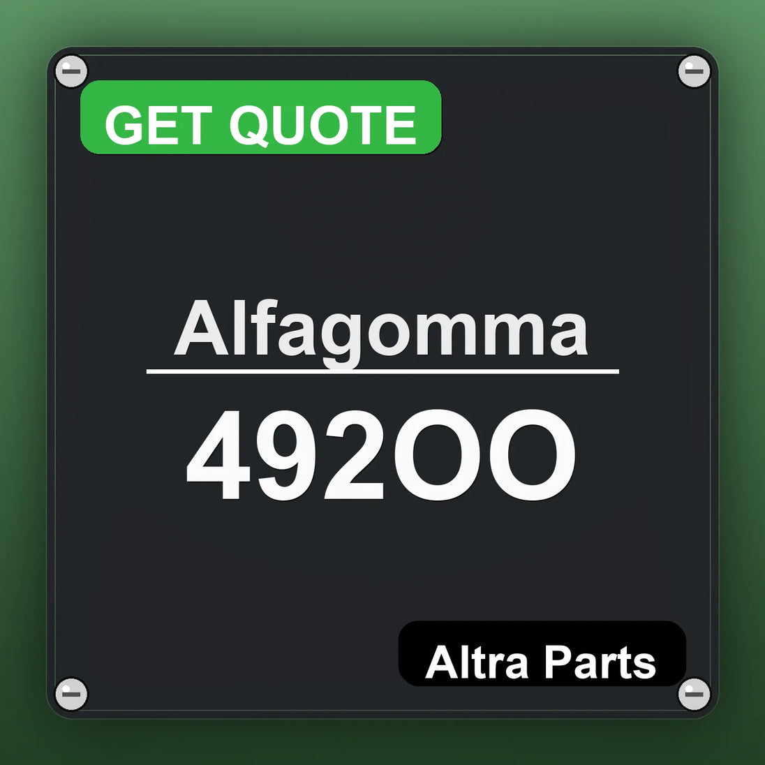 Alfagomma 492OO industrial nameplate style image – Altra Parts. GET QUOTE.