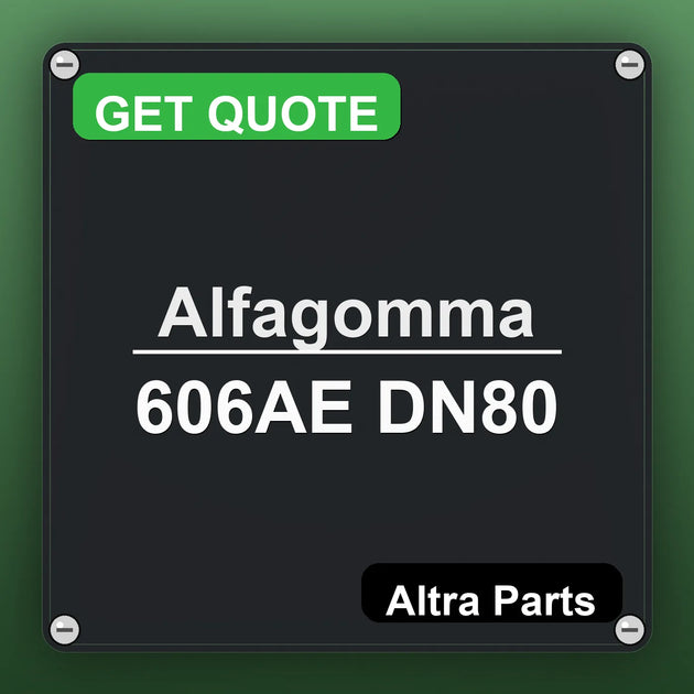 Alfagomma 606AE DN80 industrial nameplate style image – Altra Parts. GET QUOTE.
