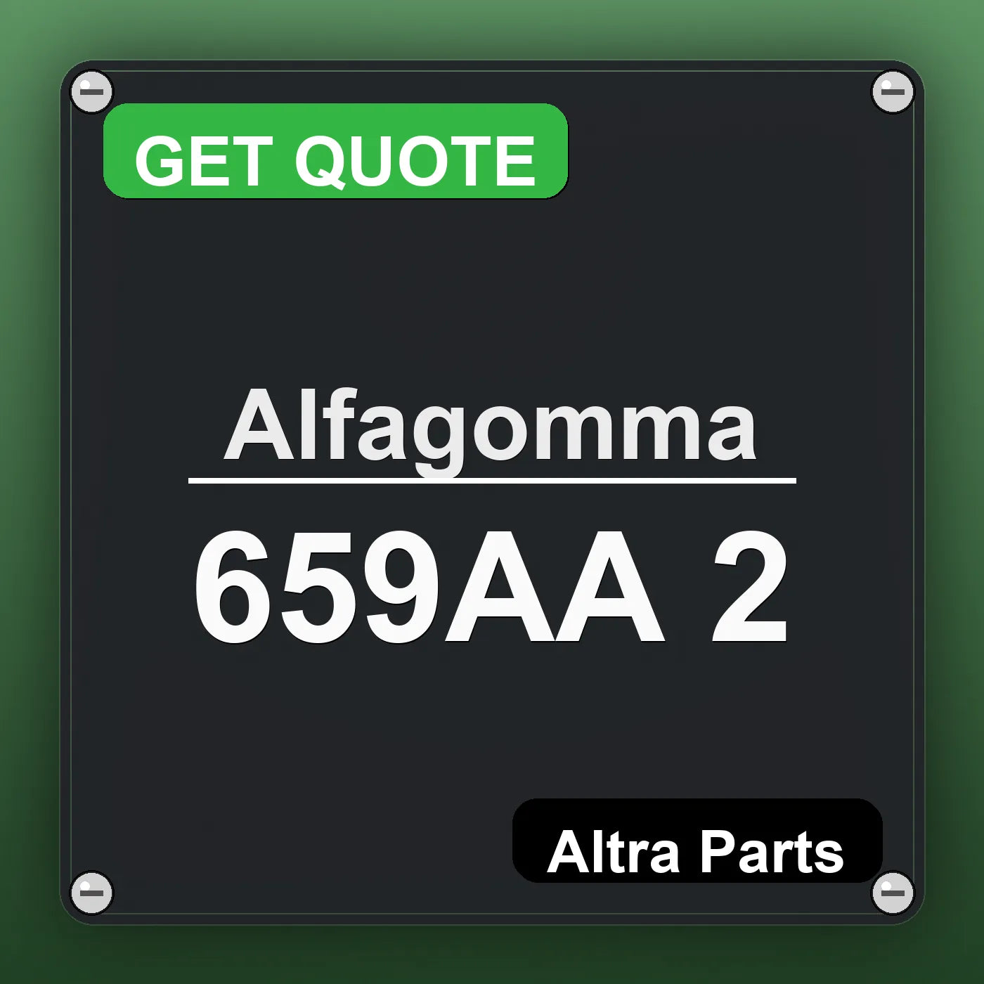 Alfagomma 659AA 2 industrial nameplate style image – Altra Parts. GET QUOTE.