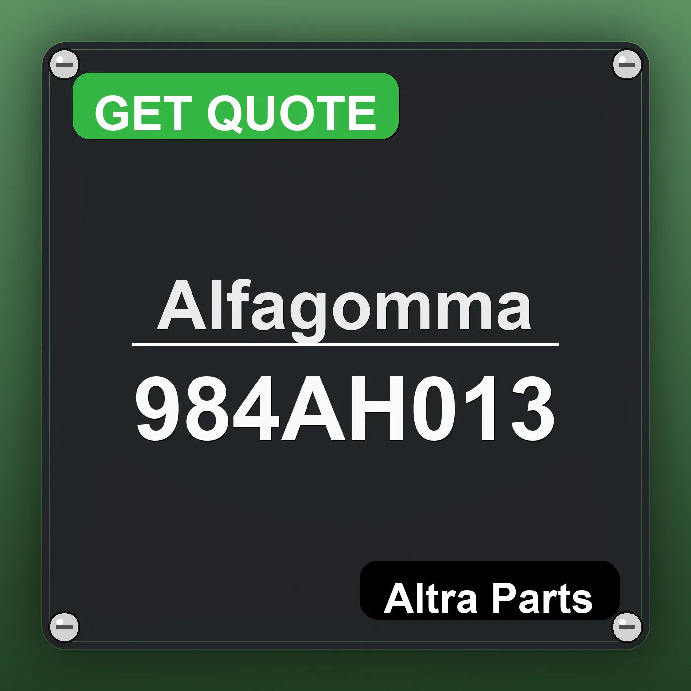 Alfagomma 984AH013 industrial nameplate style image – Altra Parts. GET QUOTE.