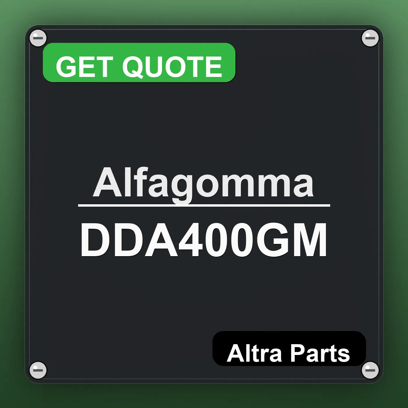 Alfagomma DDA400GM industrial nameplate style image – Altra Parts. GET QUOTE.