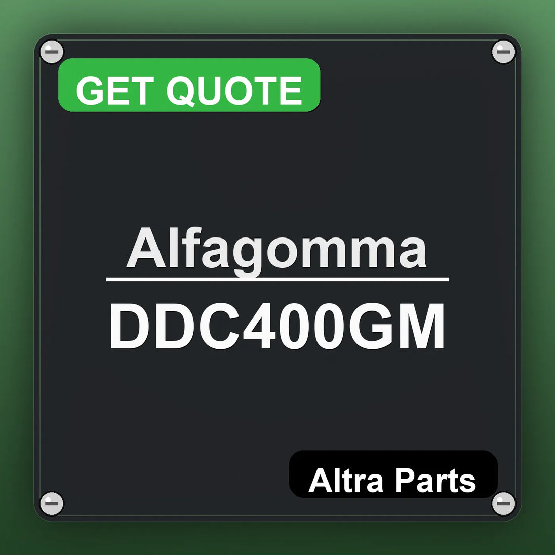 Alfagomma DDC400GM industrial nameplate style image – Altra Parts. GET QUOTE.