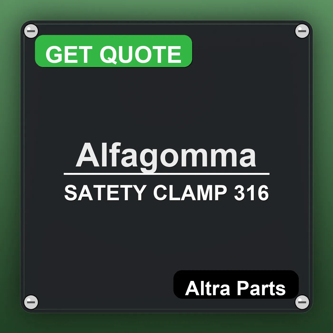 Alfagomma SATETY CLAMP 316 industrial nameplate style image – Altra Parts. GET QUOTE.