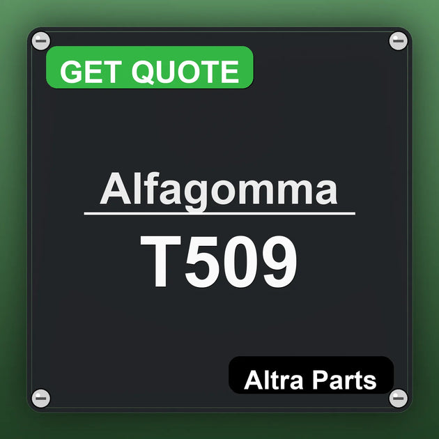Alfagomma T509 industrial nameplate style image – Altra Parts. GET QUOTE.