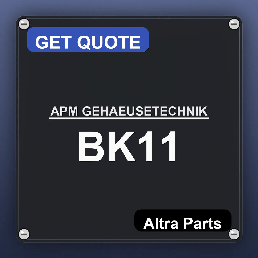 APM GEHAEUSETECHNIK BK11 industrial nameplate style image – Altra Parts. GET QUOTE.