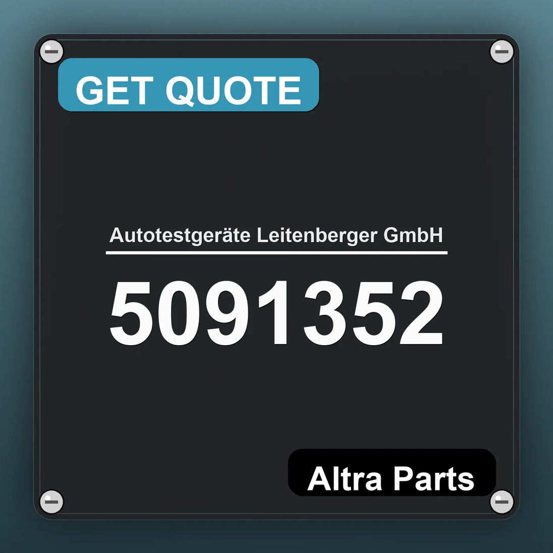 Autotestgeräte Leitenberger GmbH 5091352 industrial nameplate style image – Altra Parts. GET QUOTE.