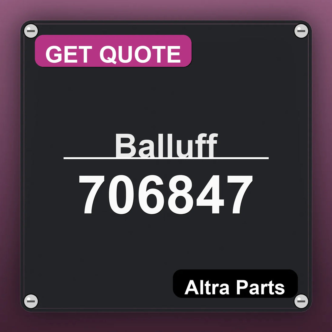 Balluff 706847 industrial nameplate style image – Altra Parts. GET QUOTE.