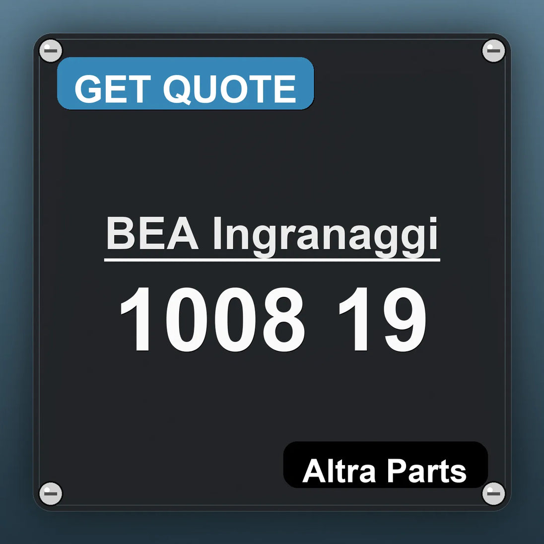 BEA Ingranaggi 1008 19 industrial nameplate style image – Altra Parts. GET QUOTE.