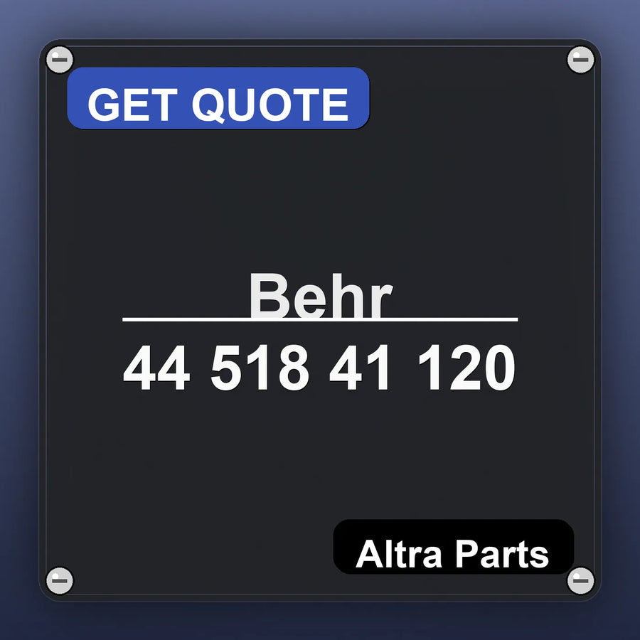 Behr 44 518 41 120 industrial nameplate style image – Altra Parts. GET QUOTE.