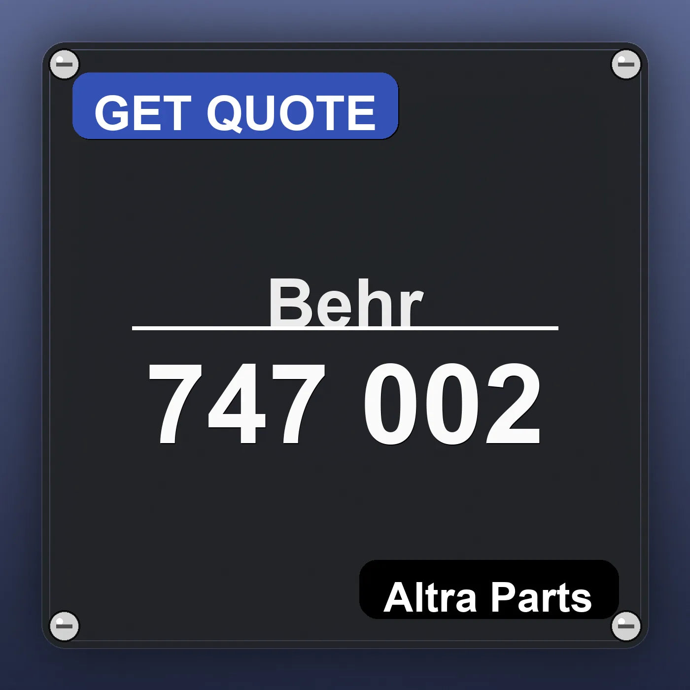 Behr 747 002 industrial nameplate style image – Altra Parts. GET QUOTE.
