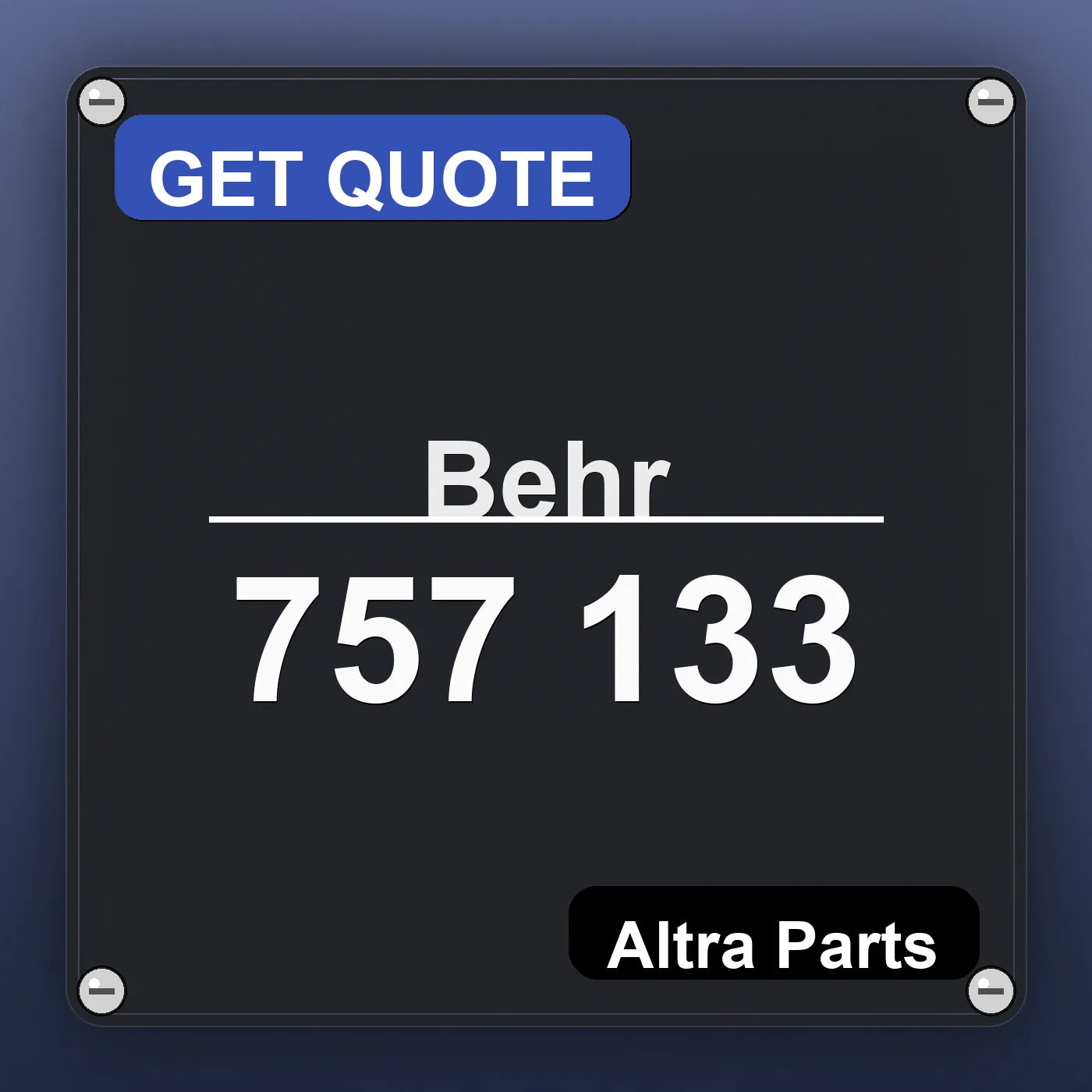 Behr 757 133 industrial nameplate style image – Altra Parts. GET QUOTE.