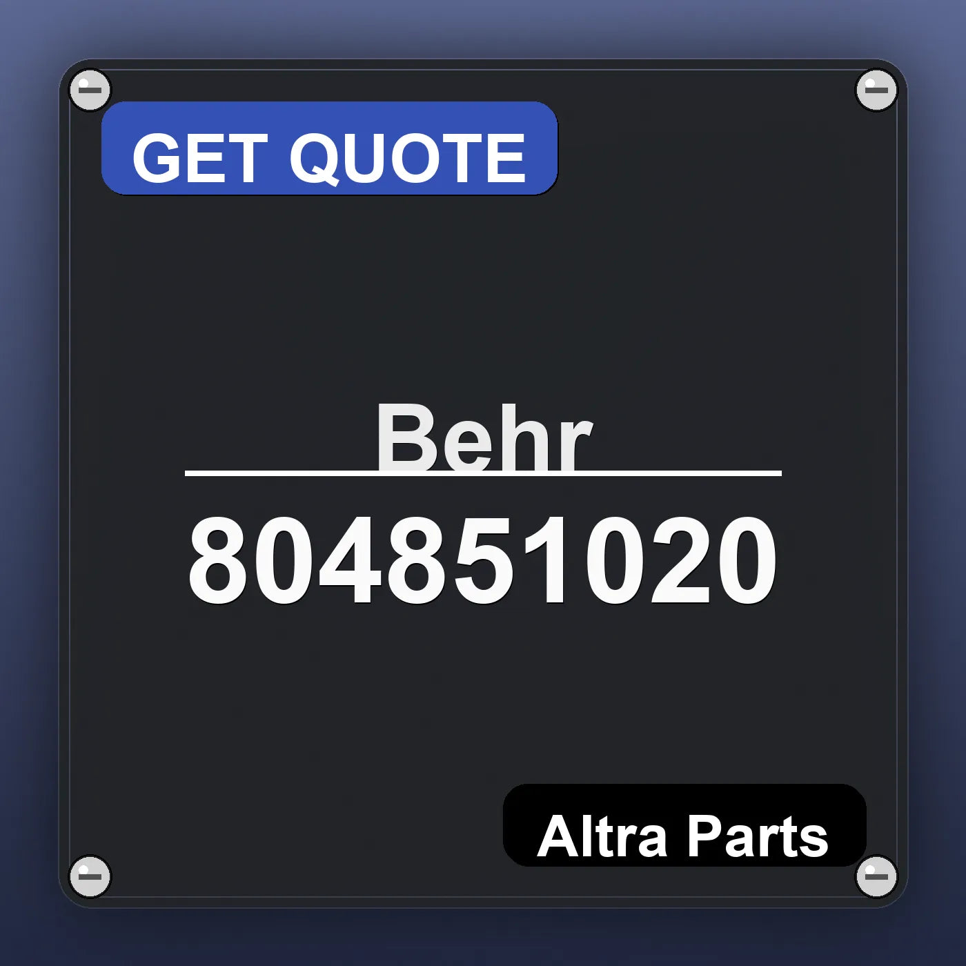 Behr 804851020 industrial nameplate style image – Altra Parts. GET QUOTE.