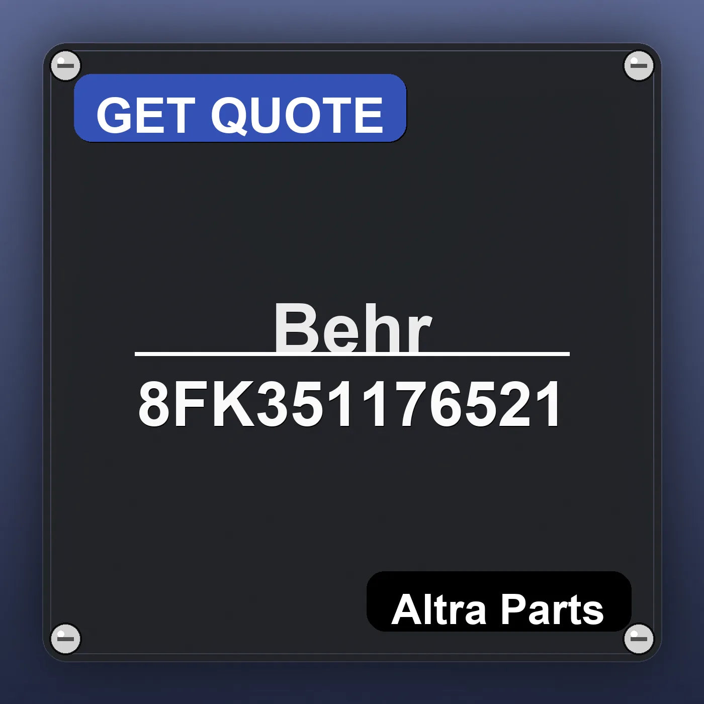 Behr 8FK351176521 industrial nameplate style image – Altra Parts. GET QUOTE.