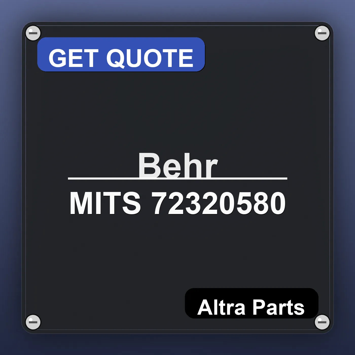 Behr MITS 72320580 industrial nameplate style image – Altra Parts. GET QUOTE.