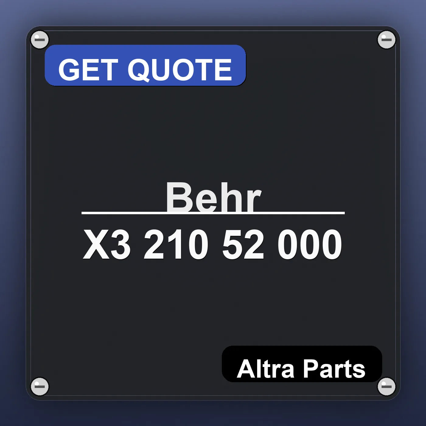 Behr X3 210 52 000 industrial nameplate style image – Altra Parts. GET QUOTE.