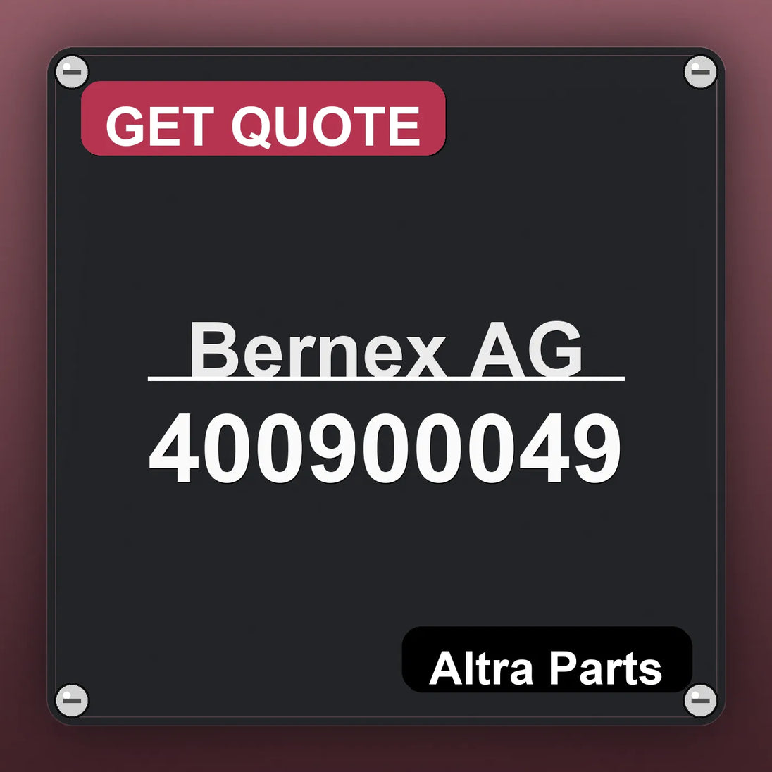 Bernex AG 400900049 industrial nameplate style image – Altra Parts. GET QUOTE.