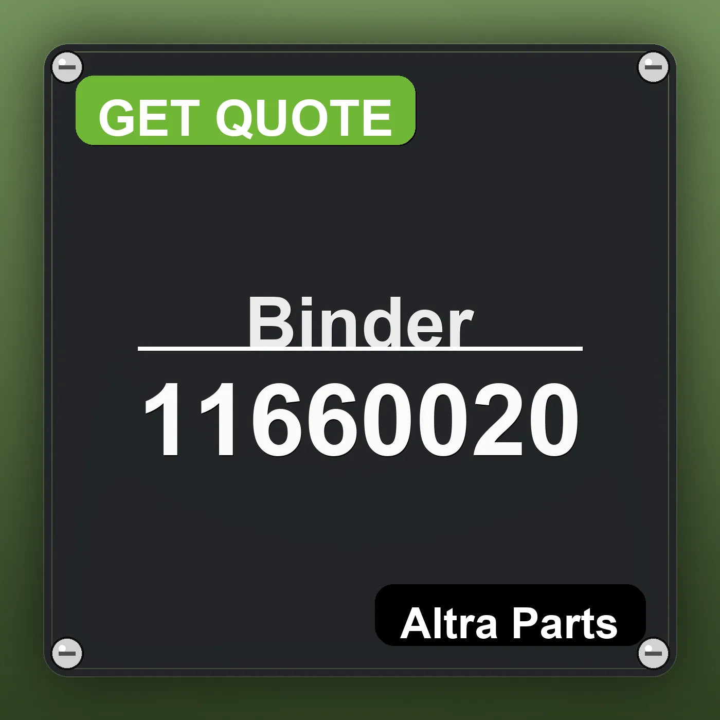 Binder 11660020 industrial nameplate style image – Altra Parts. GET QUOTE.