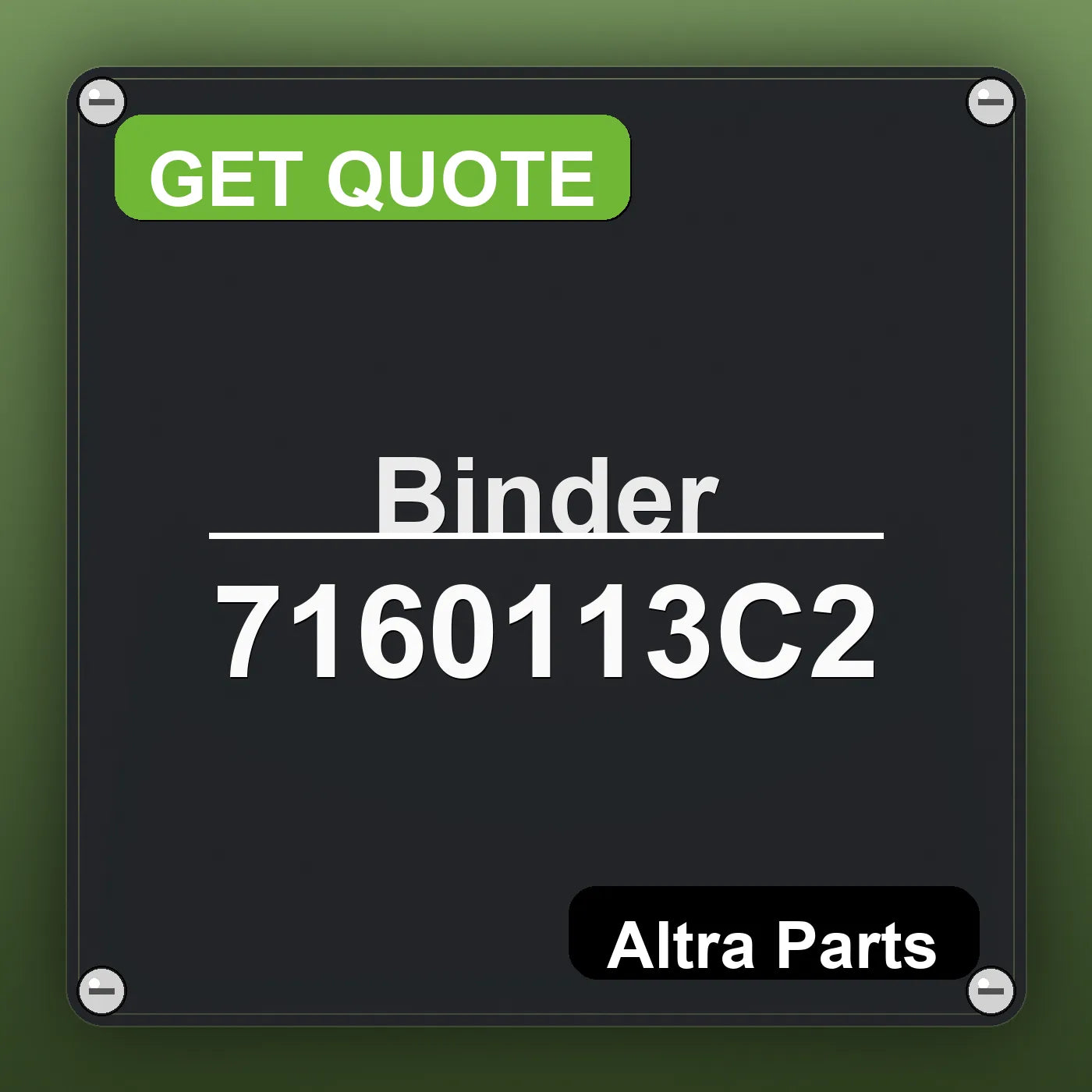 Binder 7160113C2 industrial nameplate style image – Altra Parts. GET QUOTE.