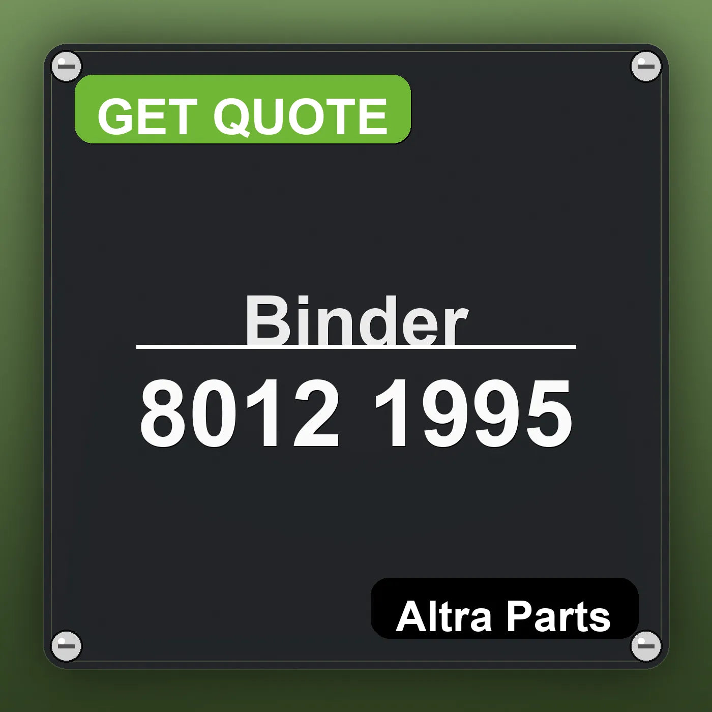 Binder 8012 1995 industrial nameplate style image – Altra Parts. GET QUOTE.
