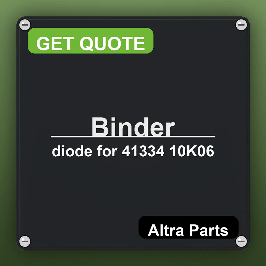 Binder diode for 41334 10K06 industrial nameplate style image – Altra Parts. GET QUOTE.