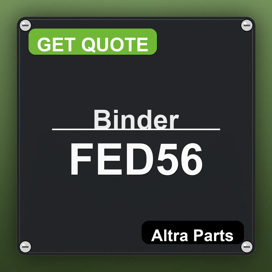 Binder FED56 industrial nameplate style image – Altra Parts. GET QUOTE.
