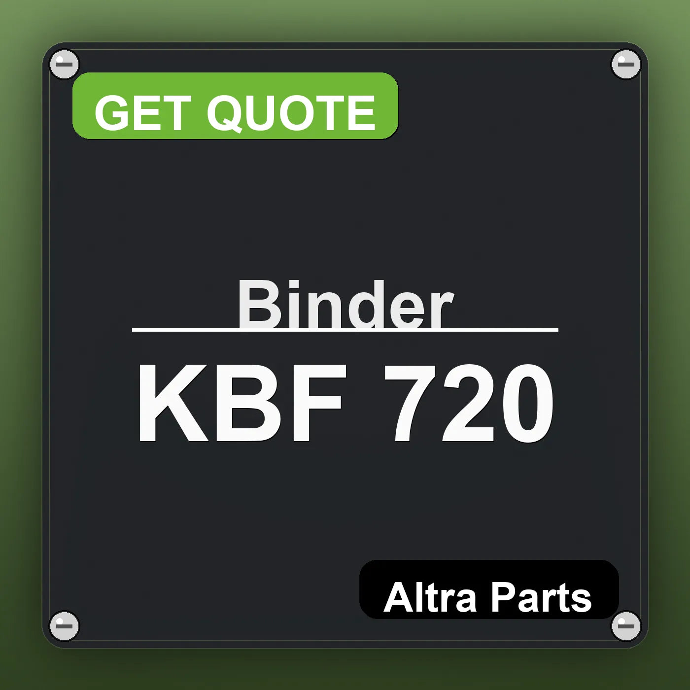 Binder KBF 720 industrial nameplate style image – Altra Parts. GET QUOTE.