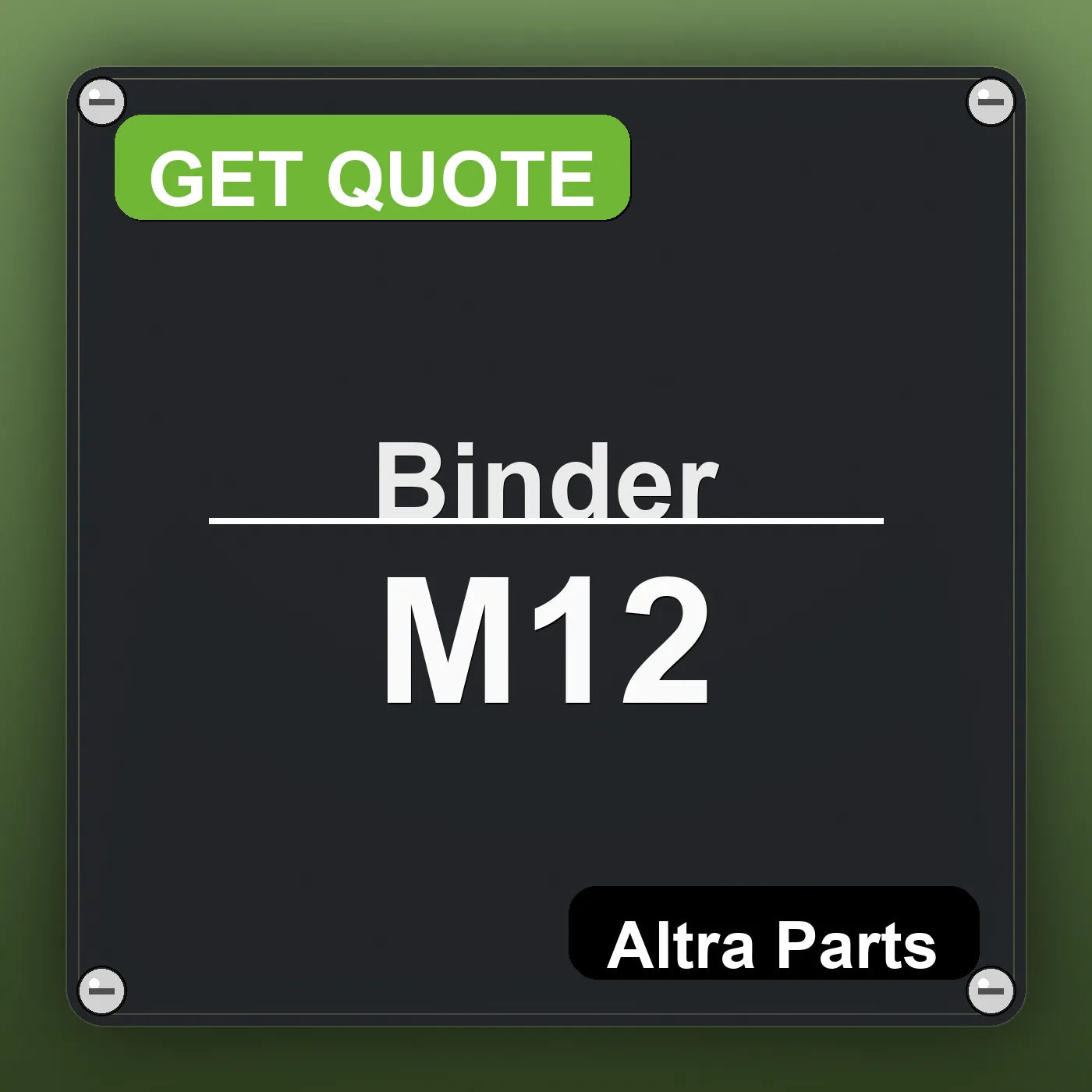 Binder M12 industrial nameplate style image – Altra Parts. GET QUOTE.