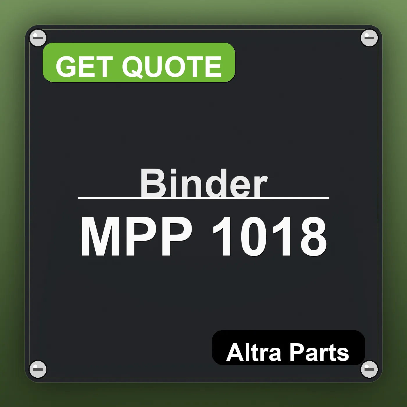 Binder MPP 1018 industrial nameplate style image – Altra Parts. GET QUOTE.