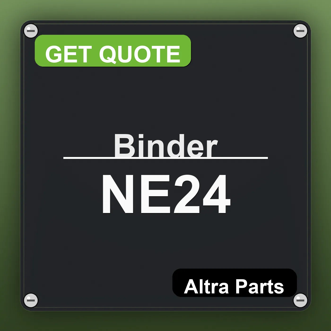 Binder NE24 industrial nameplate style image – Altra Parts. GET QUOTE.