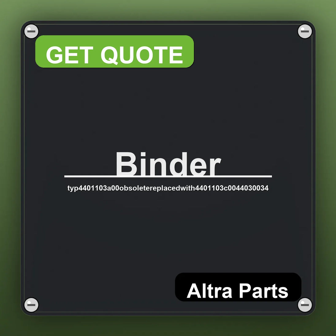 Binder typ4401103a00obsoletereplacedwith4401103c0044030034 industrial nameplate style image – Altra Parts. GET QUOTE.