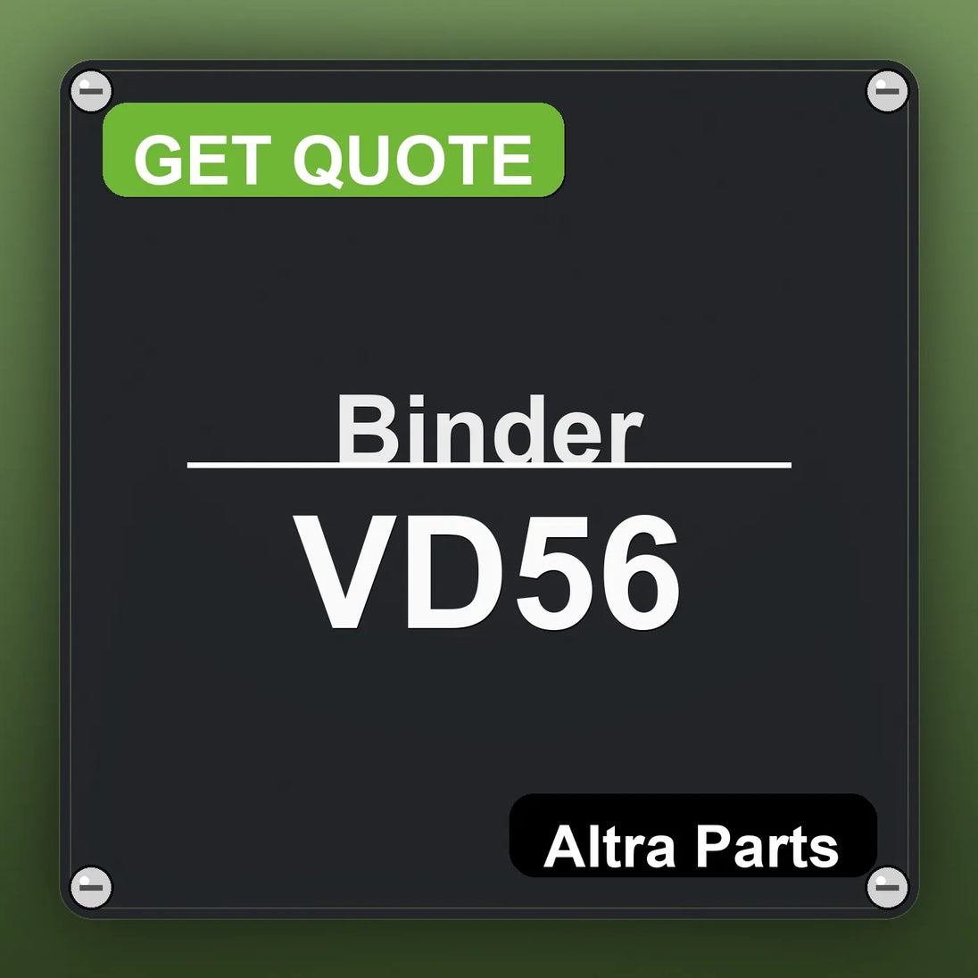 Binder VD56 industrial nameplate style image – Altra Parts. GET QUOTE.