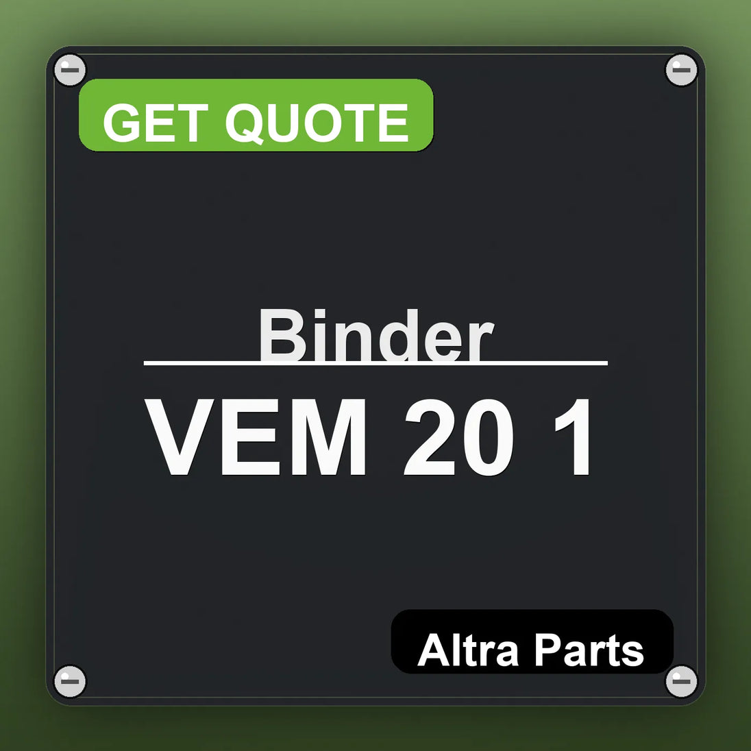Binder VEM 20 1 industrial nameplate style image – Altra Parts. GET QUOTE.