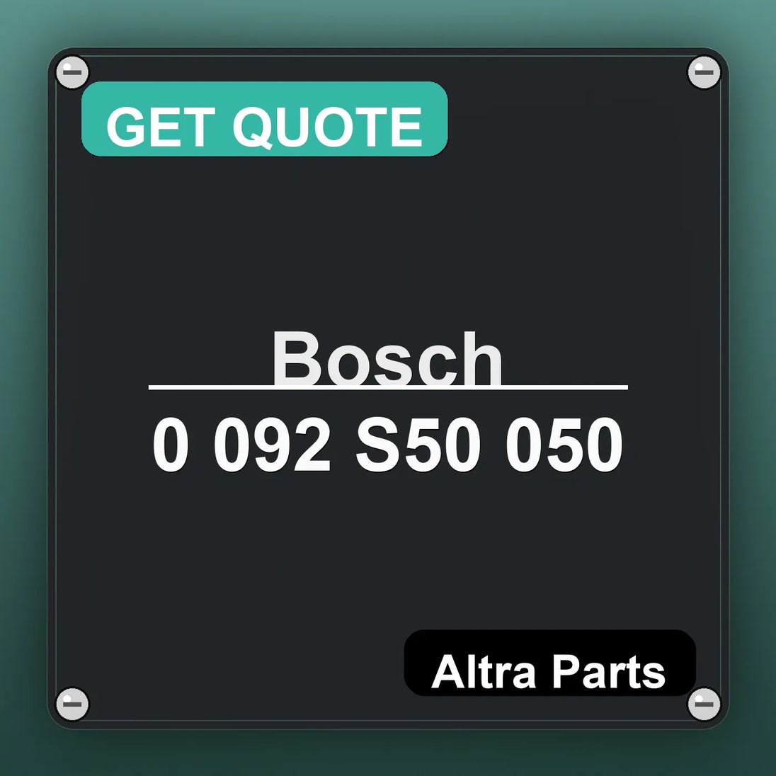 Bosch 0 092 S50 050 industrial nameplate style image – Altra Parts. GET QUOTE.
